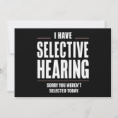 Selectief horen sorry grappige uitdrukking humoris kaart (Voorkant)
