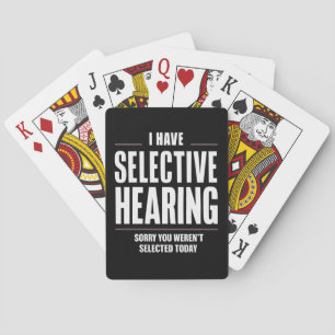Selectief horen sorry grappige uitdrukking humoris pokerkaarten