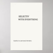 Selectief Met Alles Minimalistische Muurkunst Poster (Voorkant)