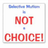 Selectief Mutisme Is Geen Keuze Sticker (Voorkant)