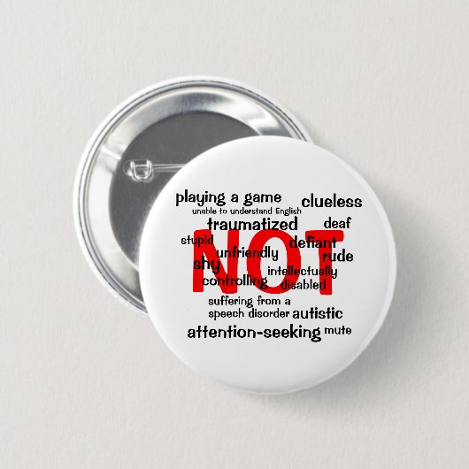 Selectief mutisme NIET Ronde Button 5,7 Cm (Voorkant /achterkant)