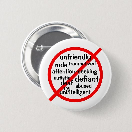 Selectief mutisme niet symbool ronde button 5,7 cm (Voorkant /achterkant)