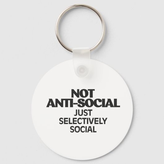 Selectief Sociaal Statement Typografie Design Sleutelhanger (Voorkant)
