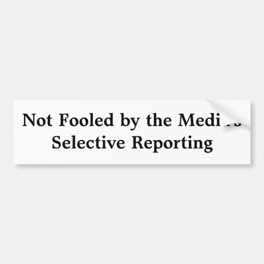 Selectieve rapportering van media bumpersticker (Voorkant)
