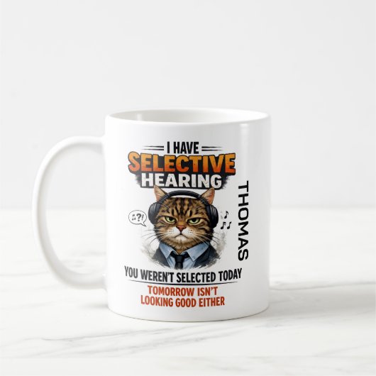 Selective Hearing Cat Mug | Funny Coworker Koffiemok (Links)