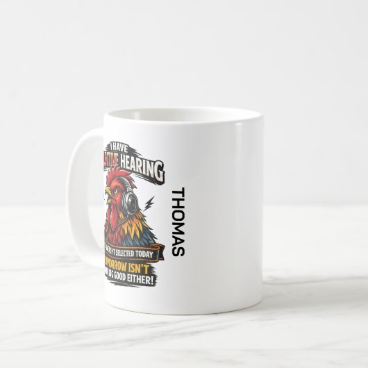 Selective Hearing Cat Mug | Funny Rooster Koffiemok (Voorkant links)