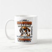 Selective Hearing dog Mug | Funny Coworker Koffiemok (Links)