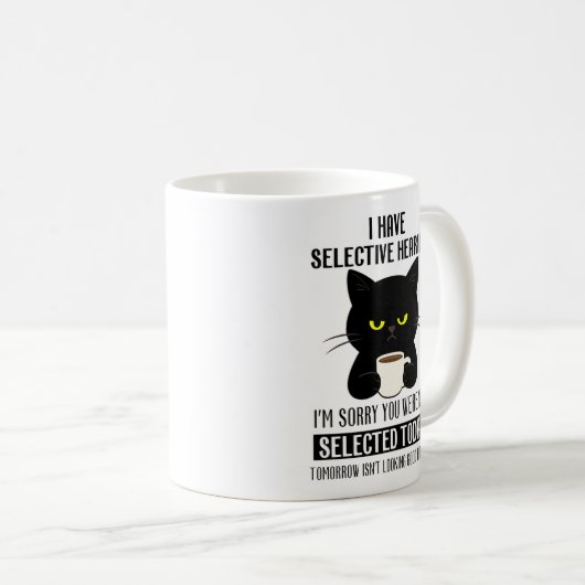 Selective Hearing – Grumpy Black Cat Coffee Humor Koffiemok (Voorkant rechts)