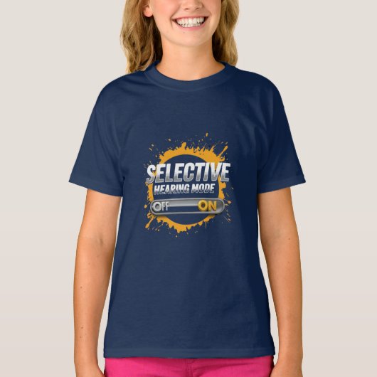 "Selective Hearing Mode: ON" Kinder T-shirt (Voorkant)