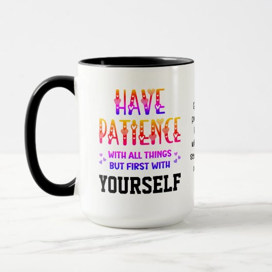 Self-Care HAVE PATIENCE Inspirerend offerte Mok (Links)