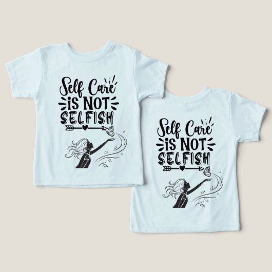 "Self Care is Not Selfish" Inspirational Graphic  (Ontwerp Voorkant & Achterkant)