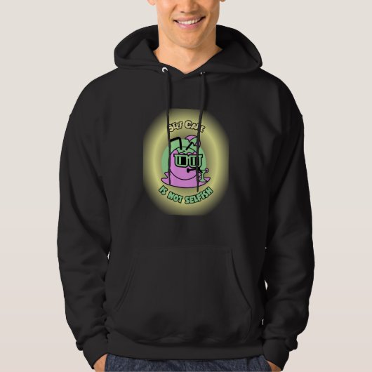 Self Care is not Selfish Mental Health Awareness W Hoodie (Voorkant)
