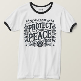 Self-Care Protect Peace Mannen Ringer T-shirt