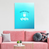 Self Care Tip - Drink meer water Canvas Afdruk (Insitu (Woonkamer))