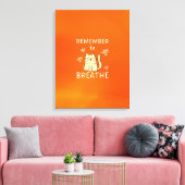 Self Care Tip - Vergeet niet om te ademen Canvas Afdruk (Insitu (Woonkamer))