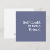 Self-Doubt is geen vriendenkaart Notitiekaartje (Voorkant / Achterkant)