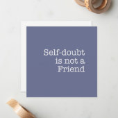 Self-Doubt is geen vriendenkaart Notitiekaartje (Voorkant / Achterkant in situ)