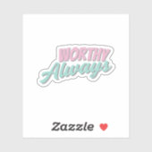 Self love Affirmation Sticker  (Vel)