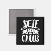 Self Love Club White Aangepaste achtergrondkleur Magneet (Voorkant / Achterkant)