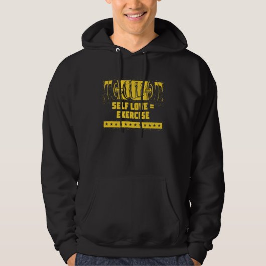 Self Love Exercise Workout Motivational Quote Gym Hoodie (Voorkant)