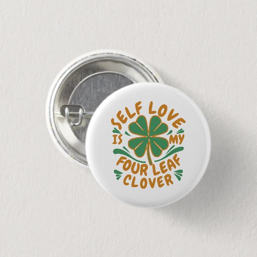 Self Love Four Leaf Clover Button - Motivatie (Voorkant /achterkant)