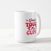 Self Love Funny Raak me niet Cupido Valentijn aan Koffiemok (Voorkant rechts)