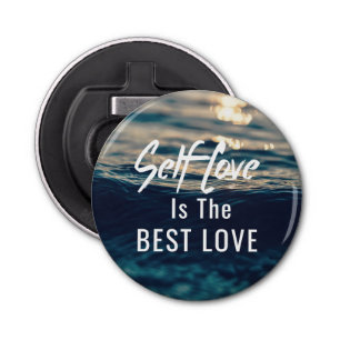 Self Love is de beste liefdesknop bottenopener Button Flesopener