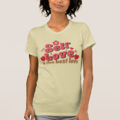 Self Love is de beste Love-Self-Valentijnsdag T-shirt (Voorkant)
