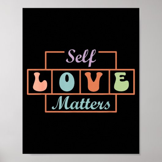 Self Love Matters Poster (Voorkant)