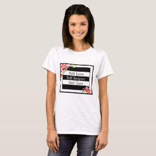 "Self Love" Prachtig Bloemen T-shirt. T-shirt