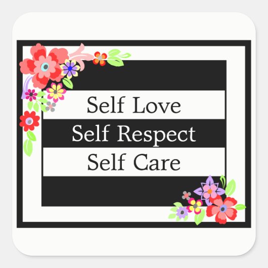 "Self Love" Prachtige Bloemen Sticker. Vierkante Sticker (Voorkant)