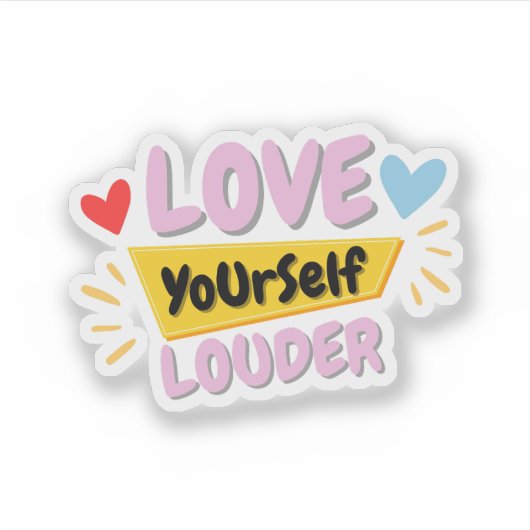 Self Love Quote Sticker  (Voorkant)