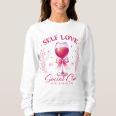 Self Love Social Club Galentine's Day vrouwen Trui (Voorkant)