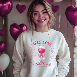 Self Love Social Club Galentine's Day vrouwen Trui