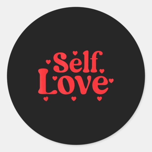 Self Love Valentines Day Self Care Womens  Ronde Sticker (Voorkant)