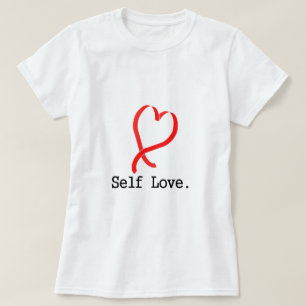 Self Love White T-shirt