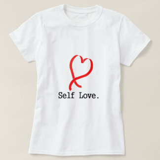 Self Love White T-shirt