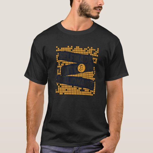 Self made Bitcoin Millionaire Blockchain Crypto Bi T-shirt (Voorkant)