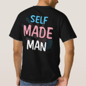 Self Made Man Transman LGBT Trans Pride Flag Gift T-shirt (Achterkant)