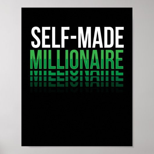 Self Made Millionaire Rich Poster (Voorkant)