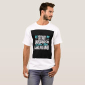 Self motivation quote t shirt  (Voorkant volledig)
