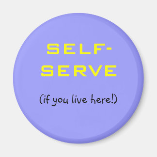 SELF-SERVE, (als je hier woont!) Magneet