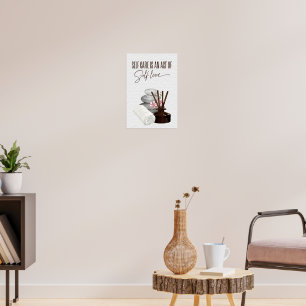 Selfcare is een daad van zelfliefde poster