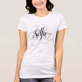 SELFIE Elegant Calligrafisch Fancy Feminine T-shirt