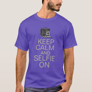 Selfie humor Blijf kalm en selfie aan T-shirt