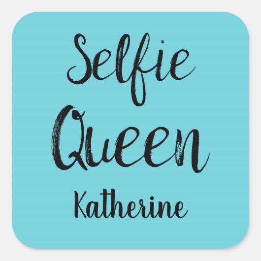 Selfie Queen Naam Gepersonaliseerde Turquoise Blau Vierkante Sticker (Voorkant)