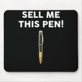 Sell Me This Pen Muismat (Voorkant)
