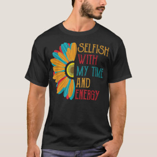 Selvis met mijn tijd en energie t-shirt