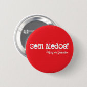 Sem Medos Vermelho Ronde Button 5,7 Cm (Voorkant /achterkant)