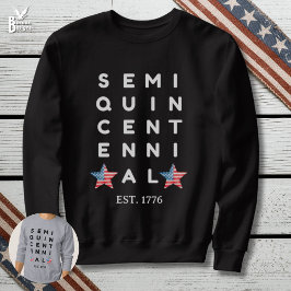 Semi quincentennial USA 250 Years Trui